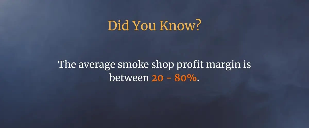 Average Smoke Shop Profit Margin